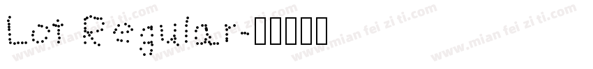 Lot Regular字体转换
